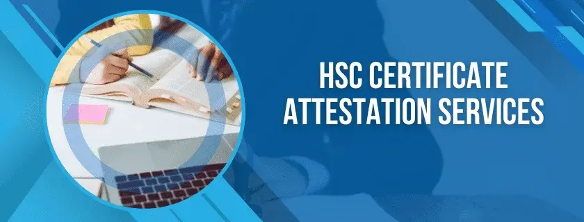 HSC Certificate Attestation